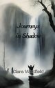 Journeys in Shadow, Whitfield Clara