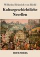 Kulturgeschichtliche Novellen, Riehl Wilhelm Heinrich von
