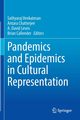 Pandemics and Epidemics in Cultural Representation, 