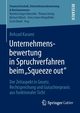 Unternehmensbewertung in Spruchverfahren beim ?Squeeze out