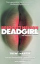 Deadgirl, Nelson Bridgett