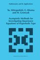 Asymptotic Methods for Investigating Quasiwave Equations of Hyperbolic Type, Mitropolsky Yuri A.