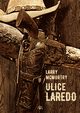 Ulice Laredo, McMurtry Larry