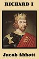 Richard I, Abbott Jacob