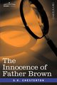 The Innocence of Father Brown, Chesterton G. K.