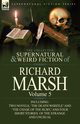 The Collected Supernatural and Weird Fiction of Richard Marsh, Marsh Richard