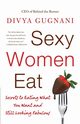 Sexy Women Eat, Gugnani Divya