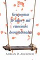 Cien poemas de amor y mil emociones desencadenadas, Arcadich Adrian D. D.