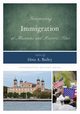 Interpreting Immigration at Museums and Historic Sites, 