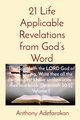 21 Life Applicable Revelations from God's Word, Adefarakan Anthony O