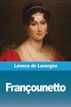 Franounetto, de Lavergne Lonce