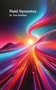 Fluid Dynamics, Schtten Yves Norton