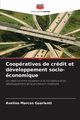 Coopratives de crdit et dveloppement socio-conomique, Guarienti Avelino Marcos