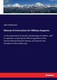 Manual of Instructions for Military Surgeons, Ordronaux John