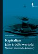 Kapitalizm jako rdo wartoci, Schindler Jacek