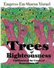 Trees of Righteousness, Yisrael Empress Em Sharon