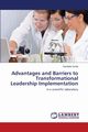 Advantages and Barriers to Transformational Leadership Implementation, Smith Rachelle