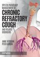Speech Pathology Management of Chronic Refractory Cough and Related Disorders, Vertigan Anne E