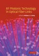 RF Photonic Technology in Optical Fiber Links, 
