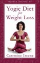 Hidden Secrets of Yogic Diet for Weight Loss, Ireene Carrmine
