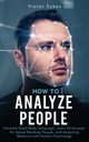 How to Analyze People, Sykes Victor
