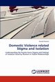 Domestic Violence related Stigma and Isolation, Kiconco Gaudy