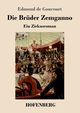 Die Brder Zemganno, Goncourt Edmond de