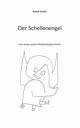 Der Schellenengel, Schulz Rainer