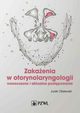 Zakaenia w otorynolaryngologii, Olszewski Jurek