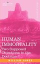 Human Immortality, James William