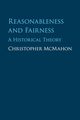 Reasonableness and Fairness, McMahon Christopher