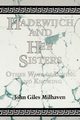 Hadewijch and Her Sisters, Milhaven John Giles