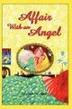 Affair With an Angel, Arkle Linda K