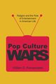 Pop Culture Wars, Romanowski William D.