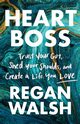 Heart Boss, Walsh Regan