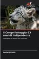 Il Congo festeggia 63 anni di indipendenza, MIKULU Emile