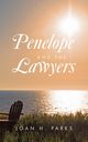 Penelope and the Lawyers, Parks Joan H.