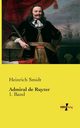 Admiral de Ruyter, Smidt Heinrich