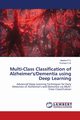 Multi-Class Classification of Alzheimer's/Dementia using Deep Learning, P.U. Neetha