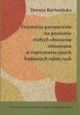 Estymacja parametrw na poziomie maych obszarw stosowana w reprezentacyjnych badaniach rolniczych, Bartosiska Dorota