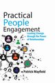 Practical People Engagement, Mayfield Patrick M.