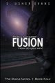 Fusion, Evans S. Usher