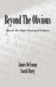 Beyond the Obvious, De Young James B.
