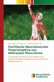 Facilita?o Neuromuscular Proprioceptiva nas Altera?es Musculares, dos Santos Pin Alessandro