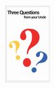 Three Questions from your Uncle, Cummings Andrew McLean