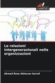 Le relazioni intergenerazionali nelle organizzazioni, Akhavan Sarraf Ahmad Reza