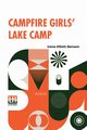 Campfire Girls  Lake Camp, Benson Irene Elliott
