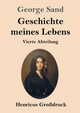 Geschichte meines Lebens (Grodruck), Sand George