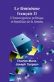 Le fminisme franais II, Marie Joseph Turgeon Charles