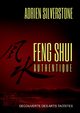 Feng Shui Authentique, Silverstone Adrien